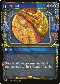 Filter Out (Halo Foil) (MAT-191) - March of the Machine: The Aftermath: (Showcase) Foil