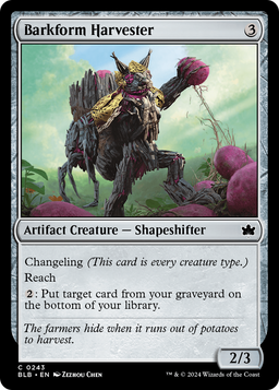 Barkform Harvester (BLB-243) - Bloomburrow