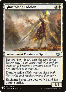 Ghostblade Eidolon (LIST-C15-70) - The List: (enchantment)
